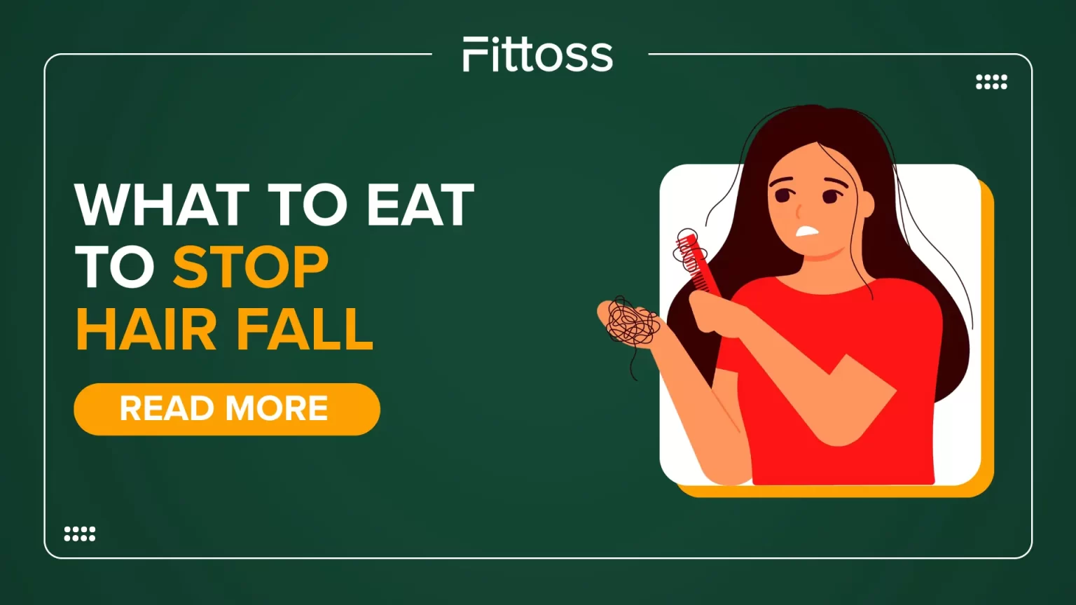 What to Eat to Stop Hair Fall