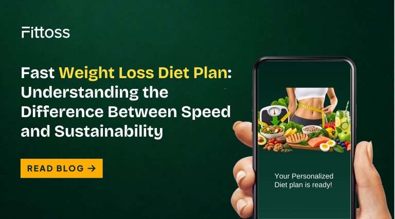 Fast Weight Loss Diet Plan: Understanding the Difference Between Speed and Sustainability