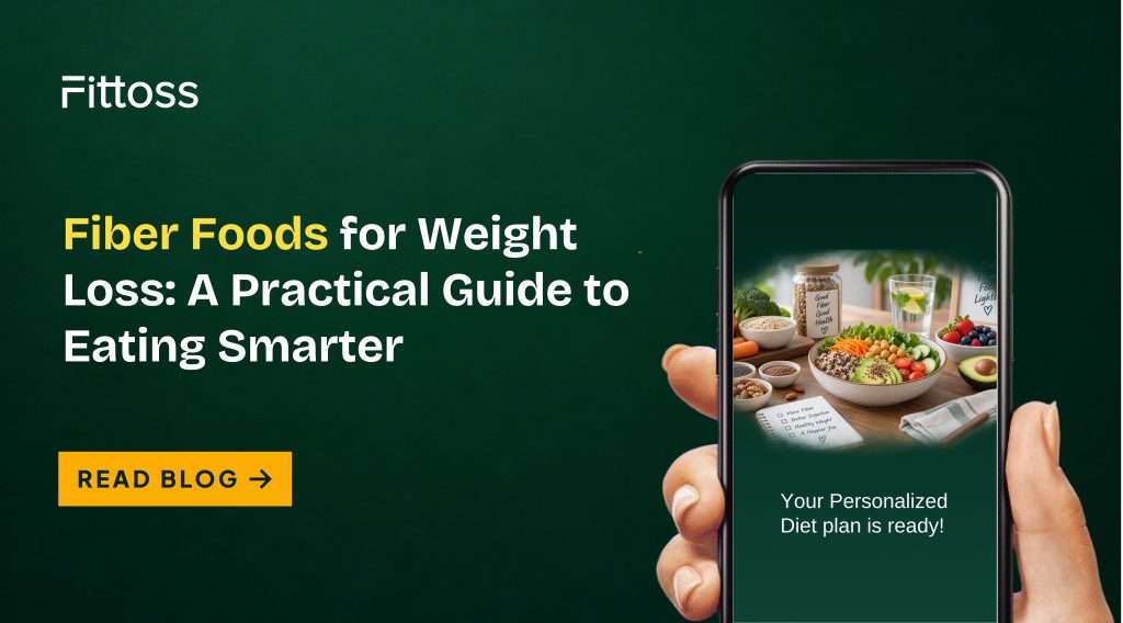 Fiber Foods for Weight Loss: A Practical Guide to Eating Smarter