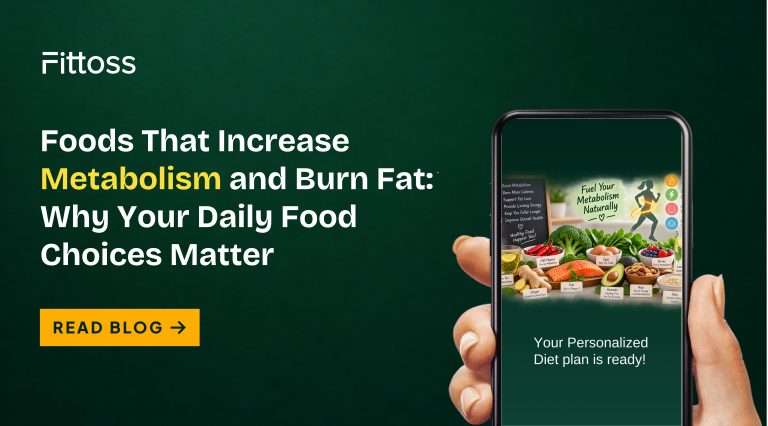 Foods That Increase Metabolism and Burn Fat: Why Your Daily Food Choices Matter