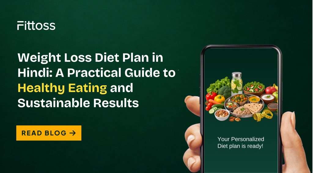 Weight Loss Diet Plan in Hindi: A Practical Guide to Healthy Eating and Sustainable Results