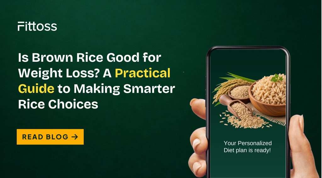 Is Brown Rice Good for Weight Loss? A Practical Guide to Making Smarter Rice Choices