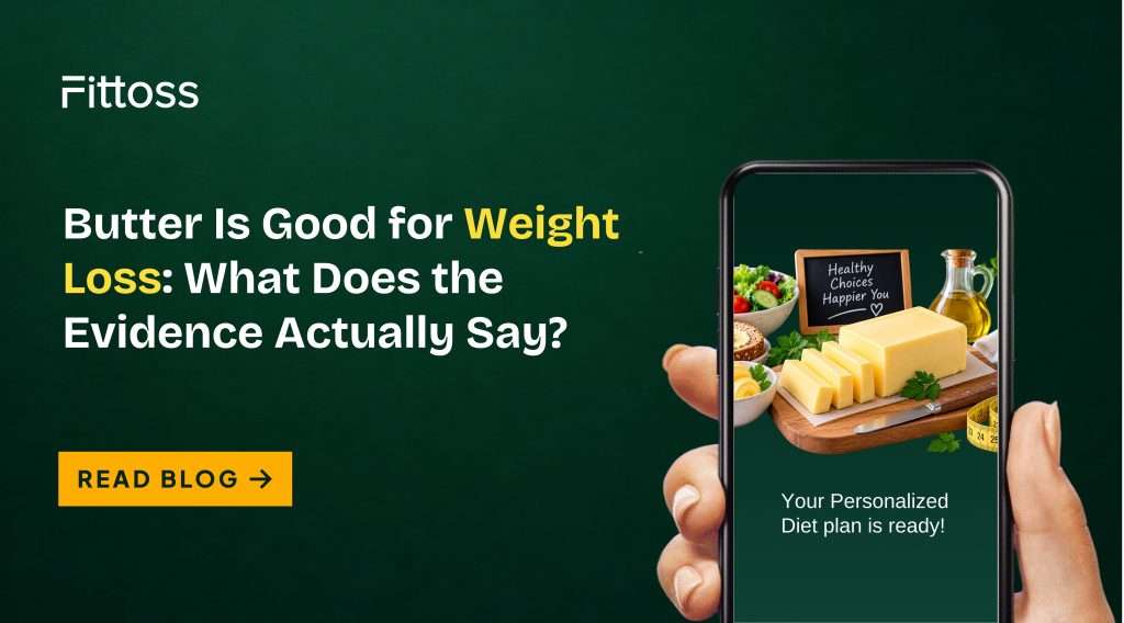 Butter Is Good for Weight Loss: What Does the Evidence Actually Say?