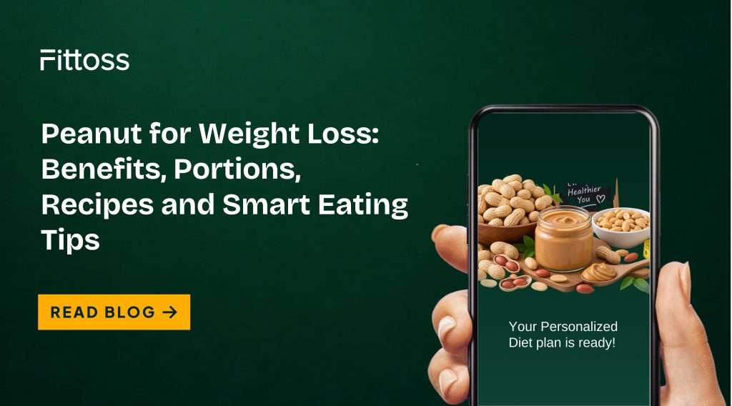 Peanut for Weight Loss: Benefits, Portions, Recipes and Smart Eating Tips
