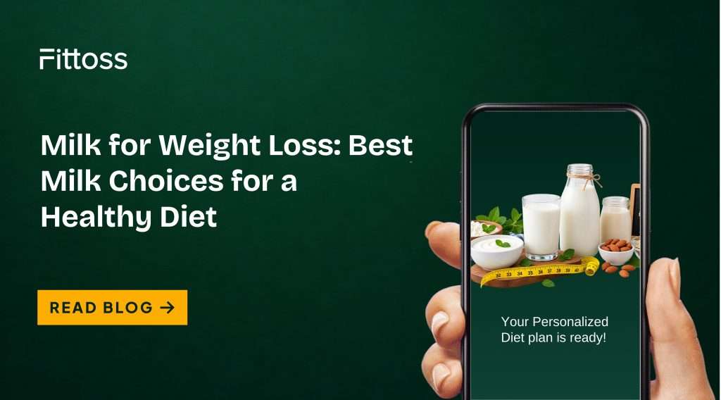 Milk for Weight Loss: Best Milk Choices for a Healthy Diet 