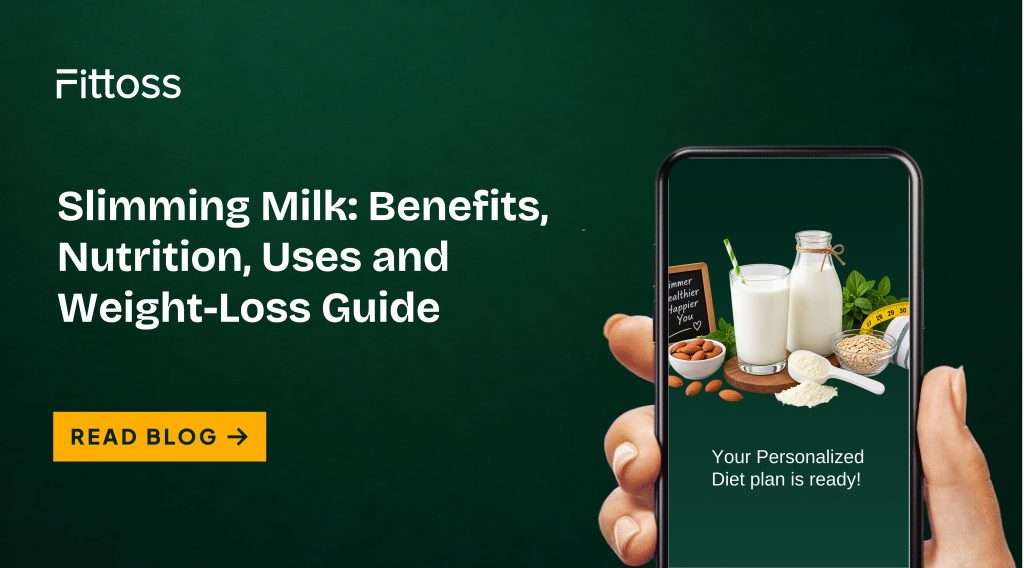 Slimming Milk: Benefits, Nutrition, Uses and Weight-Loss Guide