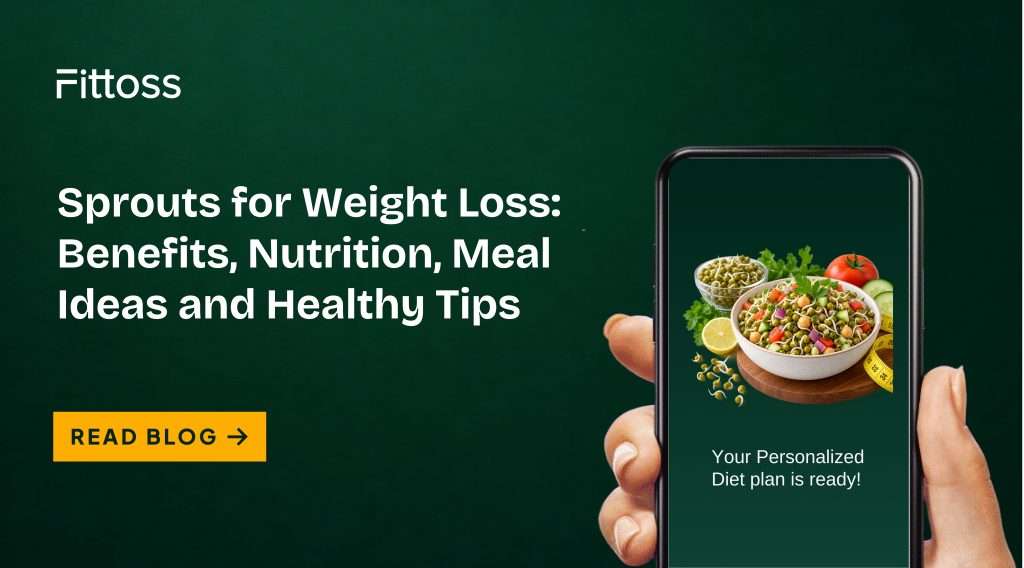 Sprouts for Weight Loss: Benefits, Nutrition, Meal Ideas and Healthy Tips