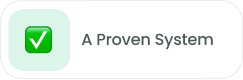 A Proven System