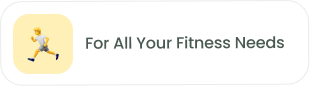 Fitness Needs